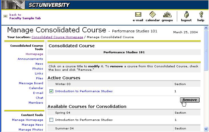 Adding and removing courses To Remove a Course from the Consolidated Course Click the checkbox next to the active
