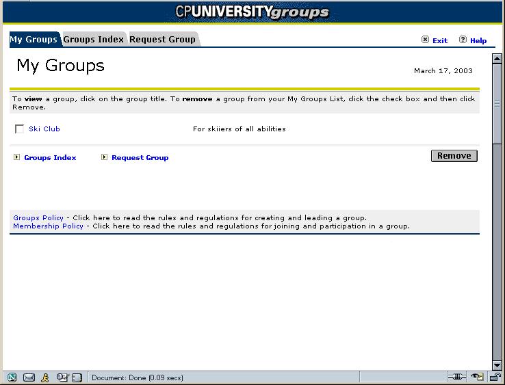 Group Studio features Note: If you are a system administrator, you will see a Create Group tab in place of the Request Group tab. My Groups.