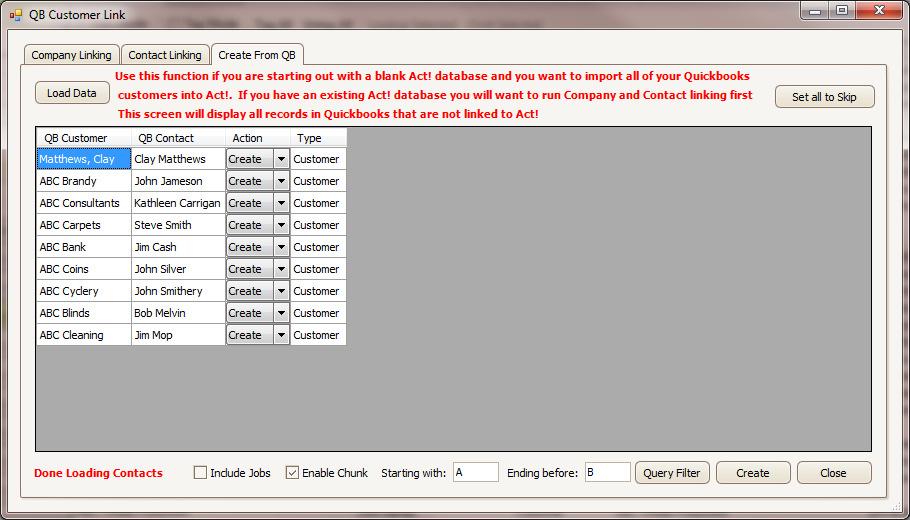 QB CUSTOMER LINK WIZARD CREATE FROM QB FEATURE STEP 5 OF INSTALL CHECKLIST If you are starting with a brand new ACT!