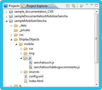 Figure 2-33: JavaScript library files Two files are present in this directory: the Sencha Touch library: senchatouch.js file;