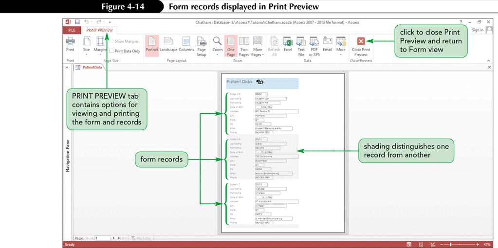 Previewing and Printing Selected Form Records Access prints as many form records as can fit on a printed page If only part of a form record fits on the bottom of a page, the remainder of the
