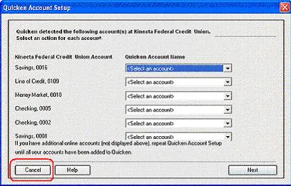 Then proceed to step 3. 2. If Quicken returns an OL-XXX error, cancel out of the error message and proceed to step 4. 3. Click Cancel on the Quicken Account Setup screen.