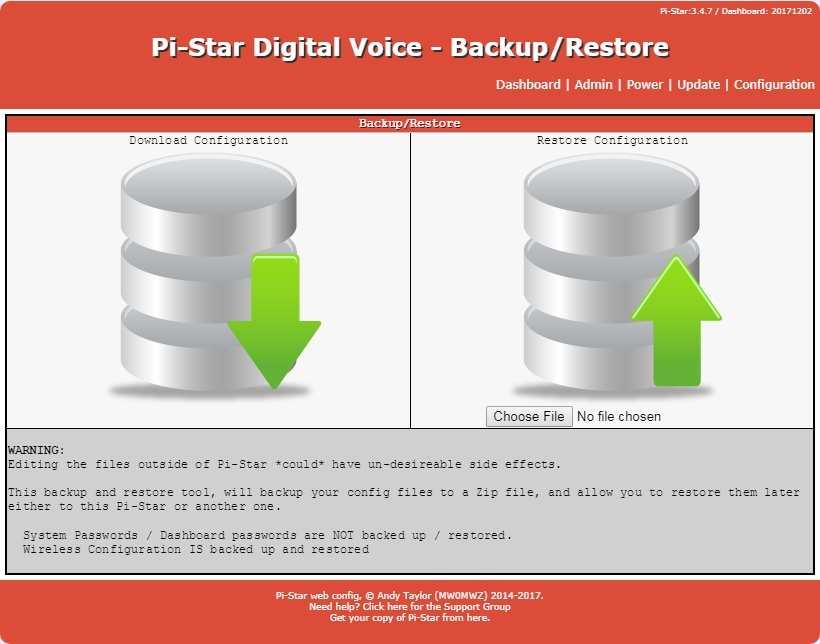 12.0 BACKING UP OR RESTORING PI-STAR After you've done all the work of setting up Pi-Star just the way you want, it's a good idea to back it up. In Admin view, click the Backup/Restore link.