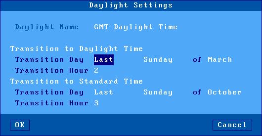 Interactive Set-Up - Daylight Settings: The following dialog box is displayed (Daylight time zone name is displayed): Enter the following parameters for each transition time: - Transition Day: day