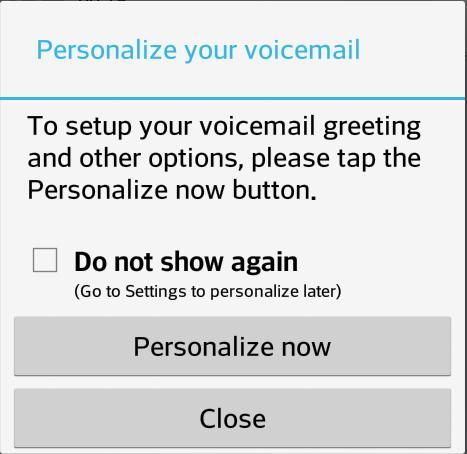 Use Visual Voicemail to Delete Your Messages 1. Press > > Voicemail. 2. Open a message and touch. Tip: You can restore messages you have sent to the trash folder.