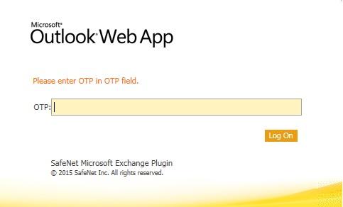 SafeNet Authentication Service Agent for Outlook Web App 2010 3. Enter OTP and click Log On. GrIDsure 4.