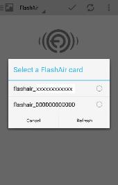 Step 4 The app connects to the FlashAir automatically. If there are some FlashAir around your Android device, the list of FlashAir will be displayed.