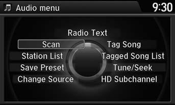 Playing FM/AM Radio Audio Menu Audio Menu Interface Dial H MENU button (in FM/AM mode) Rotate i to select an item. Press u.