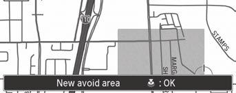 Routing Avoided Area System Setup 5. Rotate i to select a method for specifying the area. Press u. 1 Avoided Area Avoid area can be set in the 1/20, 1/8, or 1/4 mile map scales.