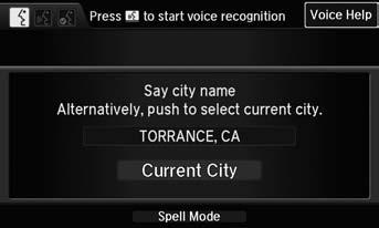 89 H MENU button Address City The name of the city where you are currently located is displayed. 1.