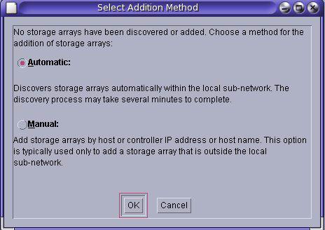 Selecting a Discovery Method You can select the automatic or manual method to discover storage arrays attached to your network.