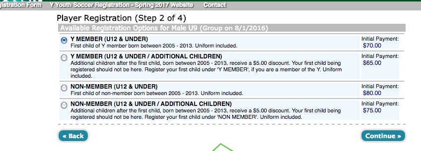 (11) CHECK THE CORRECT BOX AND CLICK CONTINUE. THE CHOICES ARE BASED ON YMCA MEMBERSHIP AND PLAYERS AGE DIVISION. (12) IGNORE THE SELECT PAYMENT METHOD BOX.