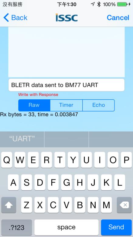 To send data from BLETR ios device to the BM77, select the input text box. The soft keyboard will be displayed as shown below. Enter text in the input text box.