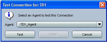 Click on Test to test the connection. Select the TD1_Agent from the drop-down. Click Test again. You should get a successful connection message like the one below.