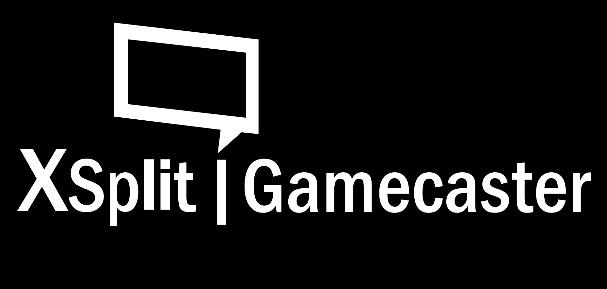 XSplit gamecaster Your Game, Your Stream, Your Fame!