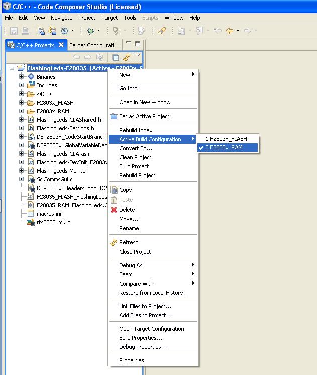 Figure 5: Selecting the F2803x_RAM configuration Build and Load the Project 11) Right Click on the Project Name and click on Rebuild Project and watch the Console window.