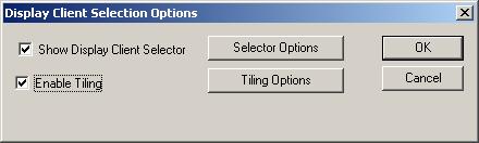 Group Selector Options Window The Group Selector Options allows configuration of the Display Client selection when using MultiSession.