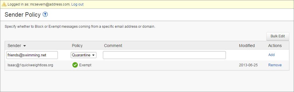 Set Exempt and Blocklist Policies Use the Sender Policy page to specify whether to block, allow, or quarantine messages from a specific sender or domain. These are called exempt/blocklist policies.