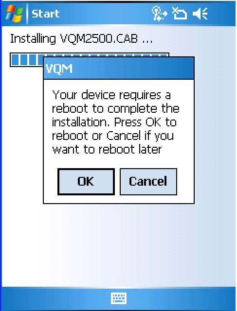 Step 4 The following status screen is displayed showing the Motorola VQM has been successfully installed on the Motorola MC70/MC9090. Click OK in the dialog box to reboot the MC70/MC9090.