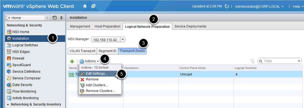 Transport Zone The transport zone allows the NSX Controller Cluster to understand what transport connectors can communicate directly when implementing a logical switch.