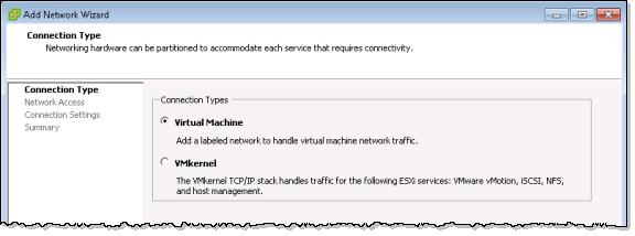 Step 4 Click Add Networking to open the Add Network Wizard utility. Step 5 Step 6 Step 7 Step 8 Step 9 Step 10 Step 11 Click Virtual Machine in the Connection Types area. Then, click Next.