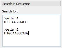 Inputting several patterns into the search field (click <Ctrl> + <Enter> keys to insert to a new line): Inputting several patterns into the search filed in FASTA format: Loading patterns from a FASTA