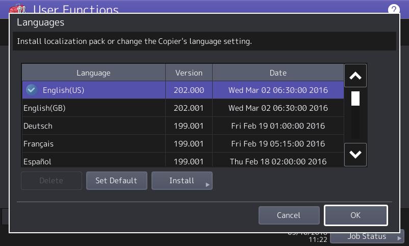 2.SETTING ITEMS (Admin) Adding or removing display languages You can add new languages to be used on the touch panel, and also remove those you no longer need.