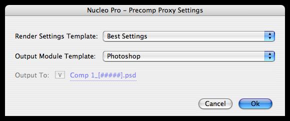 Pre-composition Proxy Setting Dialog Select the appropriate Render Settings or Output Module template from the drop down lists provided.