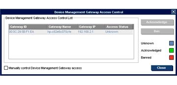 Figure 9-25 Authentication dialog 2. Enter your password then click OK. The Device Management Gateway Access Control window will appear. Figure 9-26 Device Management Gateway Access Control dialog 3.