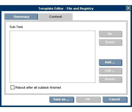 _File and registry Figure 11-2 Template Editor File and Registry This template enables you to create a sequence using these sub-templates: Set a registry key.