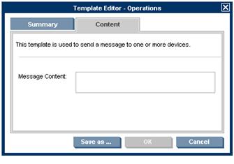 _Send Message Figure 11-19 Template Editor Send Message This template sends a customized message to target thin clients. This template is not available for ThinPro thin clients.