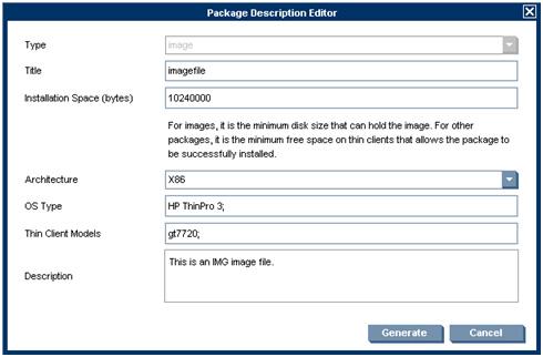 3. Click Import. Then add payload information in the Package Description Editor dialog. Figure 4-4 Generating a template from payload 4. Click Generate.