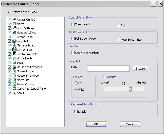 Control Panel Configuration Clicking the Control Panel icon brings up a dialog box that allows you to configure the items that appear on the Control Panel, as well as its graphical settings: The