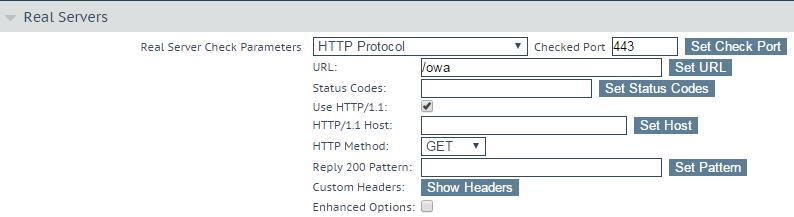 Figure 4-23: Real Servers section Enter 443 as the Checked Port and click Set Check Port. Enter /owa as the URL and click Set URL. Select the Use HTTP/1.1 check box. Select GET as the HTTP Method.