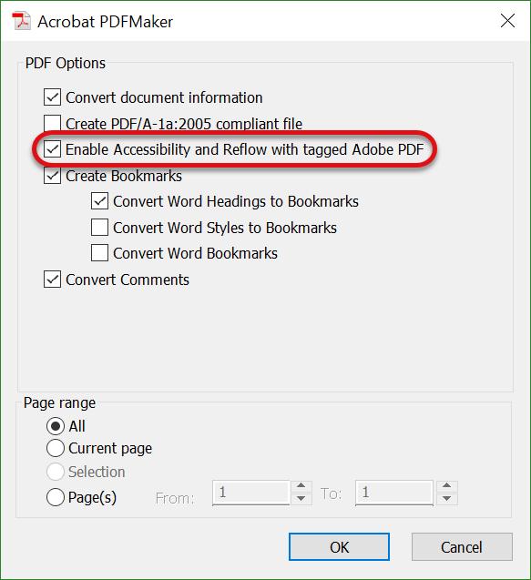 Note: It is recommended to make sure the Enable Accessibility and Reflow with tagged Adobe PDF option is selected