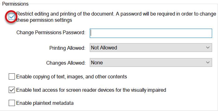 To set a password, check the checkbox and enter a password in the Document Open Password textbox. Important Note: DO NOT forget this password.