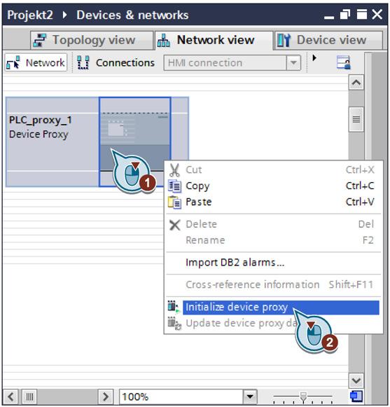 Device configuration 4.7 Using device proxies 2. Right-click on the device proxy and select the "Initialize device proxy" command. 3. In the "Open device proxy data source" dialog.