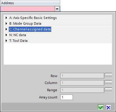 Configuring variables 6.2 Configuring NC tags 4. Click the "Expand" icon in the "Address" field. The dialog for selecting SINUMERIK tags opens. Figure 6-1 Dialog for selecting SINUMERIK tags 5.