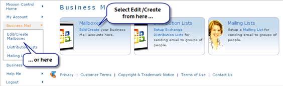 Figure 3 Selecting Business Mail from the Mission Control Screen From the Business Mail screen, select Edit/Create (Figure 4 Selecting