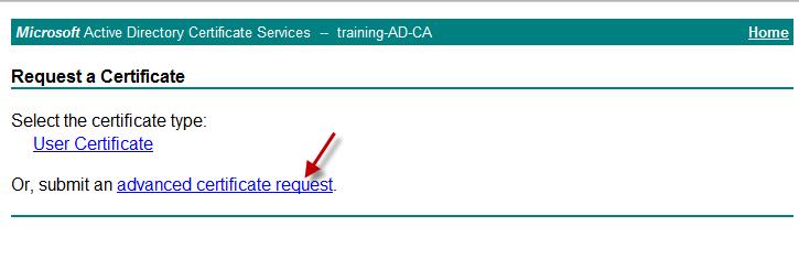 3. Select advanced certificate request. 4.