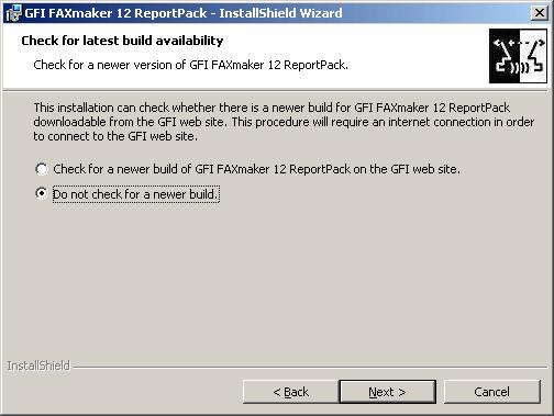 Screenshot 188 - Check for a more recent build of the GFI FAXmaker 12.0 ReportPack 4. Choose whether you want the installation wizard to search for a newer build of the GFI FAXmaker 12.