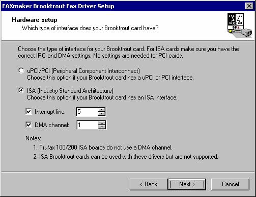 Screenshot 17 Define if your Fax card interface is PCI or ISA 7. If the machine is running Windows 2000, you will be asked to specify if the installed fax card is ISA or PCI.