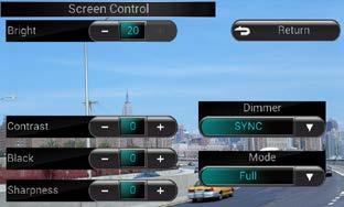 ON: The display and buttons dim. OFF: The display and buttons do not dim. SYNC (Default): Turns the dimmer function on or off when the vehicle light control switch is turned on or off.