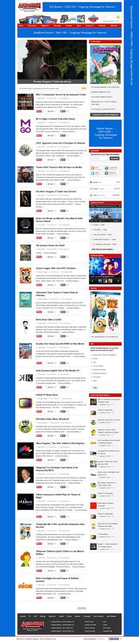 Website One of the most popular components of Animation Magazine is its informative, entertaining online destination: