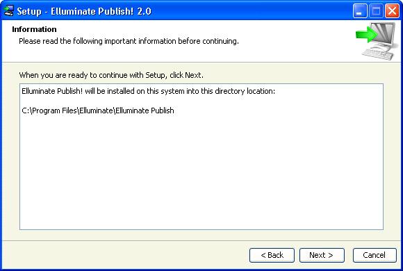 Installation and User s Guide Installing and Uninstalling Elluminate Publish! 6. Specify whether or not you would like the installer to create an Elluminate Publish!