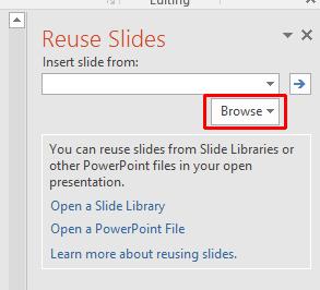 PowerPoint 2016 Advanced Page 135 The reuse slides side pane will be displayed.