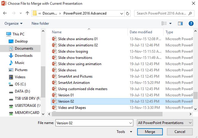 PowerPoint 2016 Advanced Page 141 Click on the Merge button.