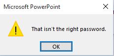 PowerPoint 2016 Advanced Page 156 Try re-opening the presentation, but this time enter the correct password.