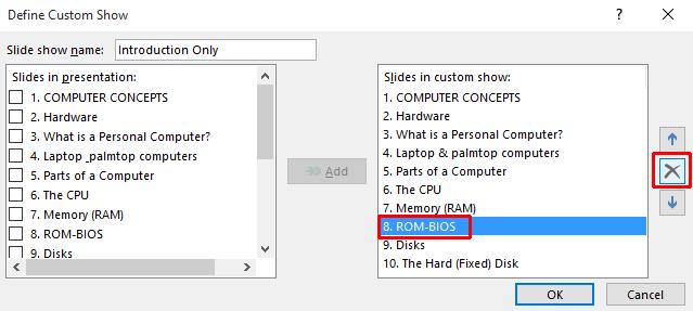 PowerPoint 2016 Advanced Page 23 Within the right-hand side of the dialog box, select the slide called ROM-BIOS. Click on the Remove button.