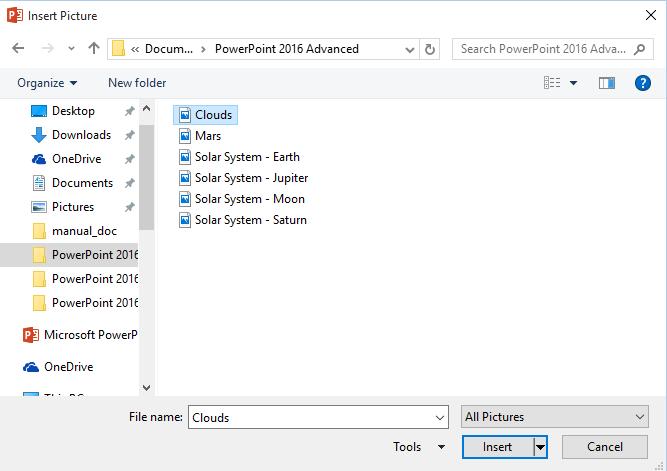 PowerPoint 2016 Advanced Page 67 Click on the Browser button within the From a file section. The Insert Picture dialog box will be displayed.